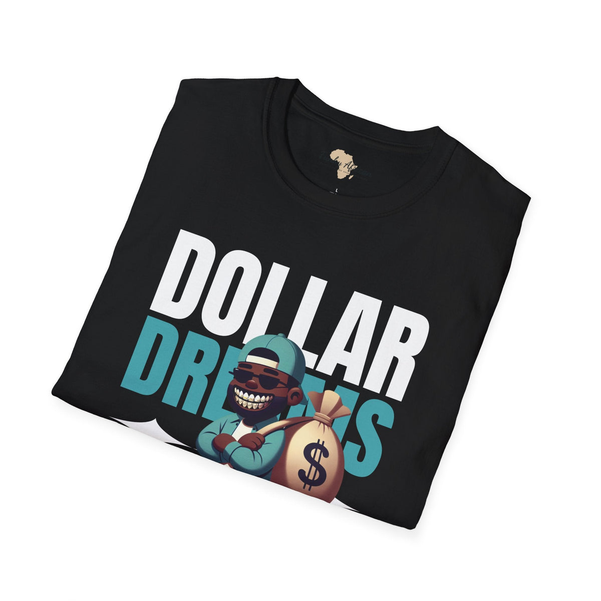 Dream in dollars unisex softstyle tee Funky African