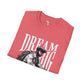 Dream big unisex softstyle tee