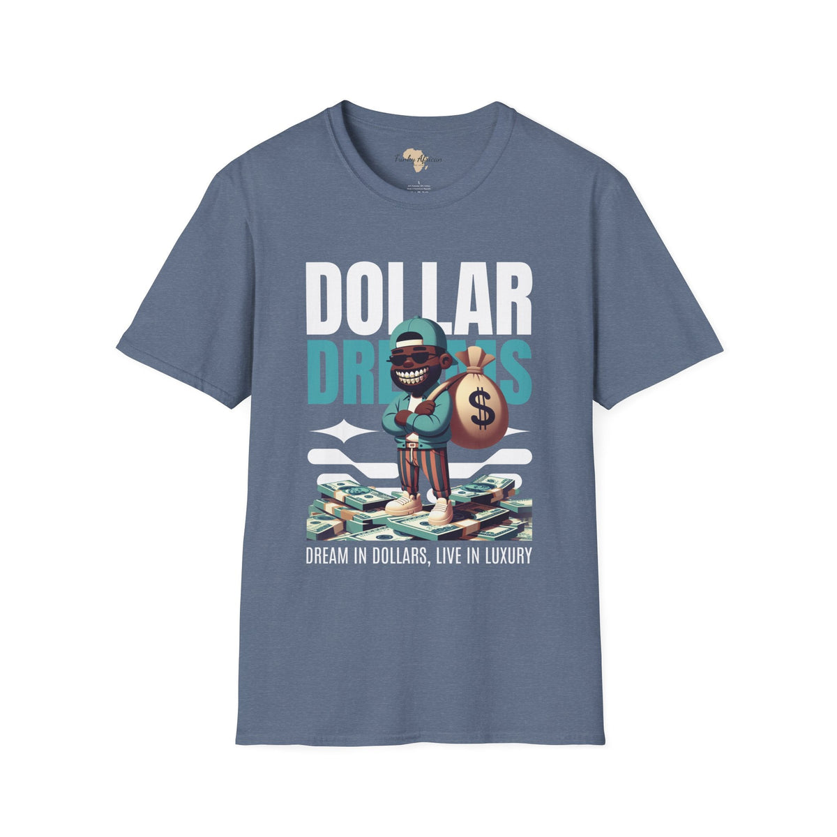 Dream in dollars unisex softstyle tee Funky African