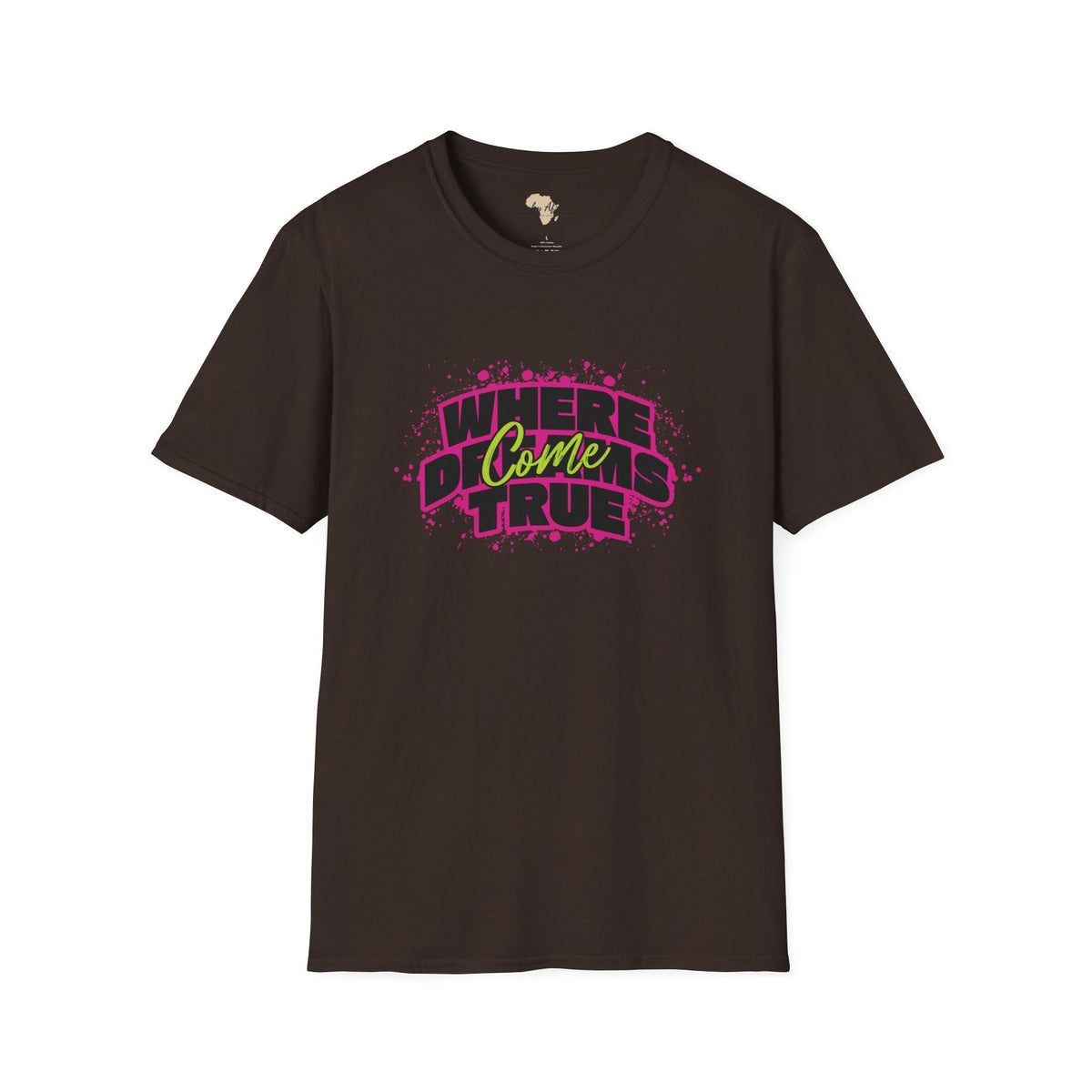 Where dreams come true unisex softstyle tee Printify