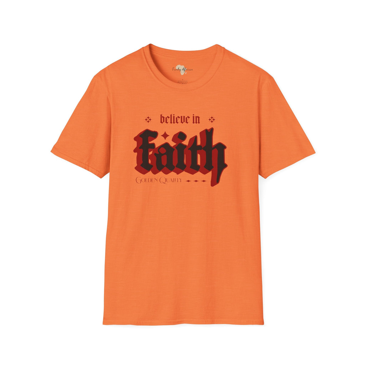 Believe unisex tee Funky African