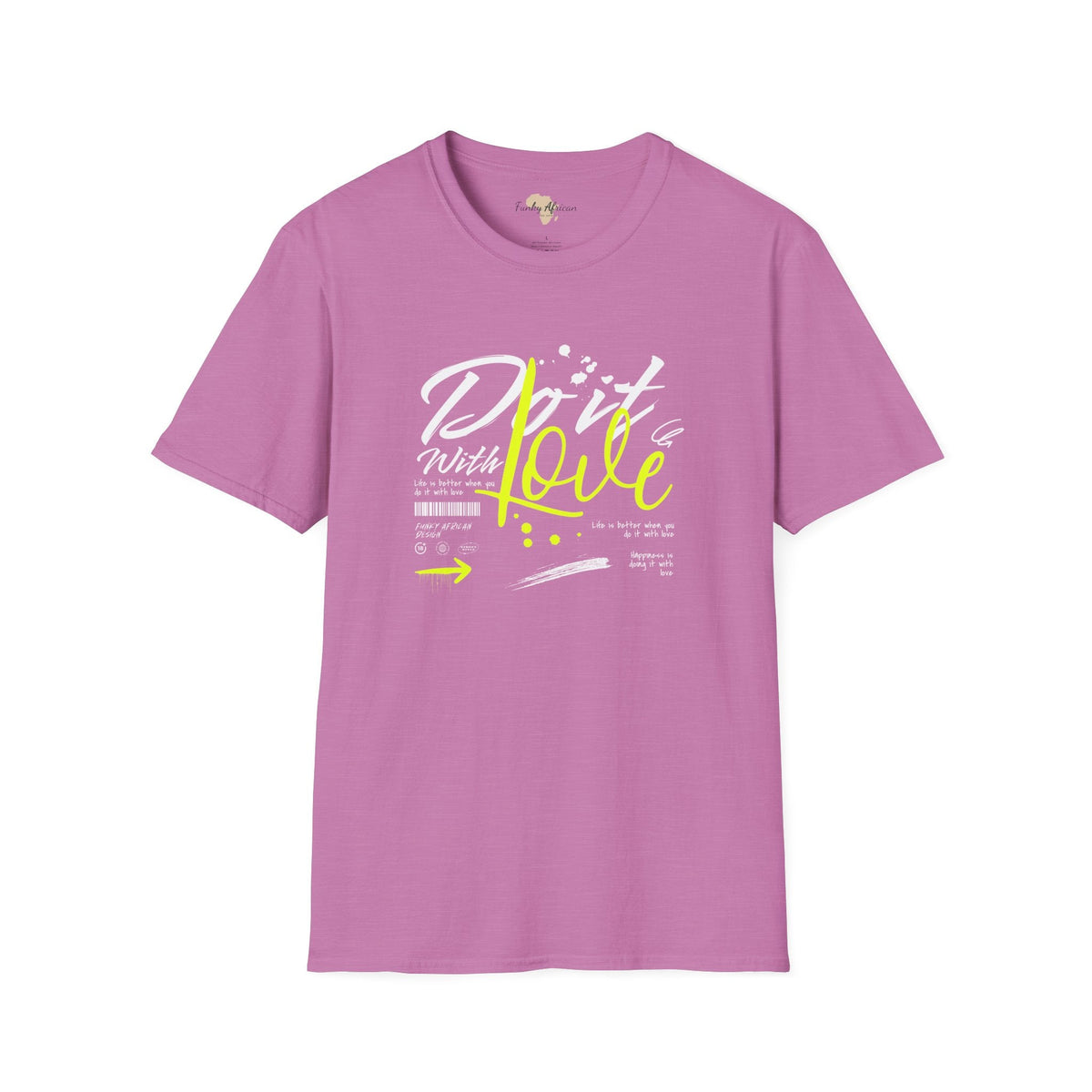 Do it with love unisex tee Funky African