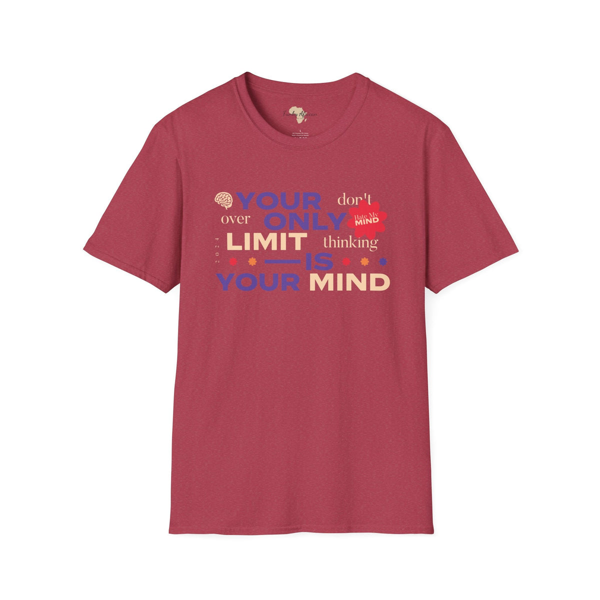 Your only limit unisex softstyle tee Printify
