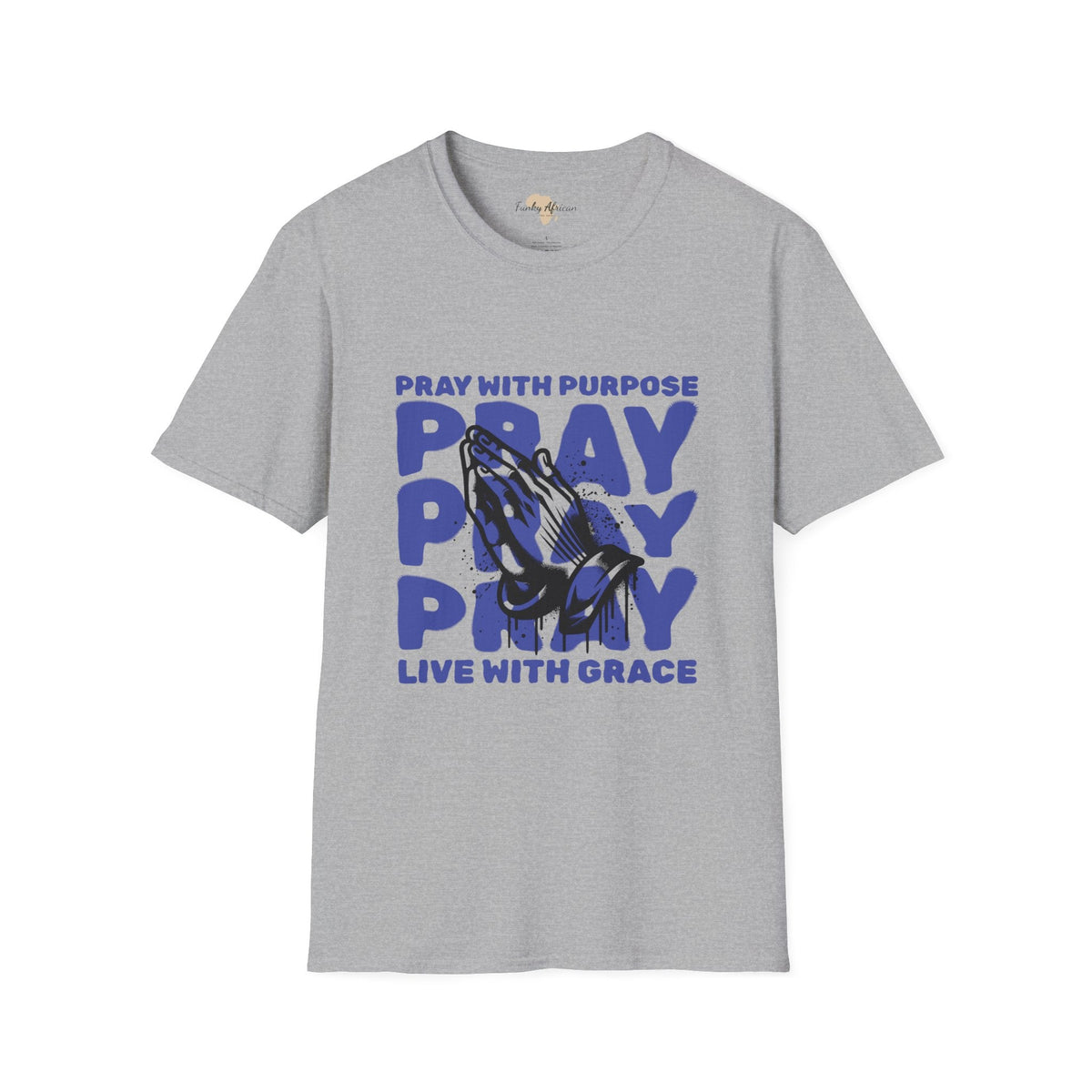 Pray with purpose unisex softstyle tee Funky African