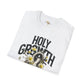 Holy growth unisex tee