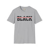 Unapologetically black unisex softstyle tee