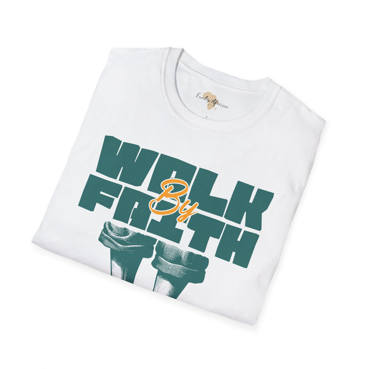 Walk by faith unisex tee Printify
