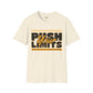 Push your limits unisex tee