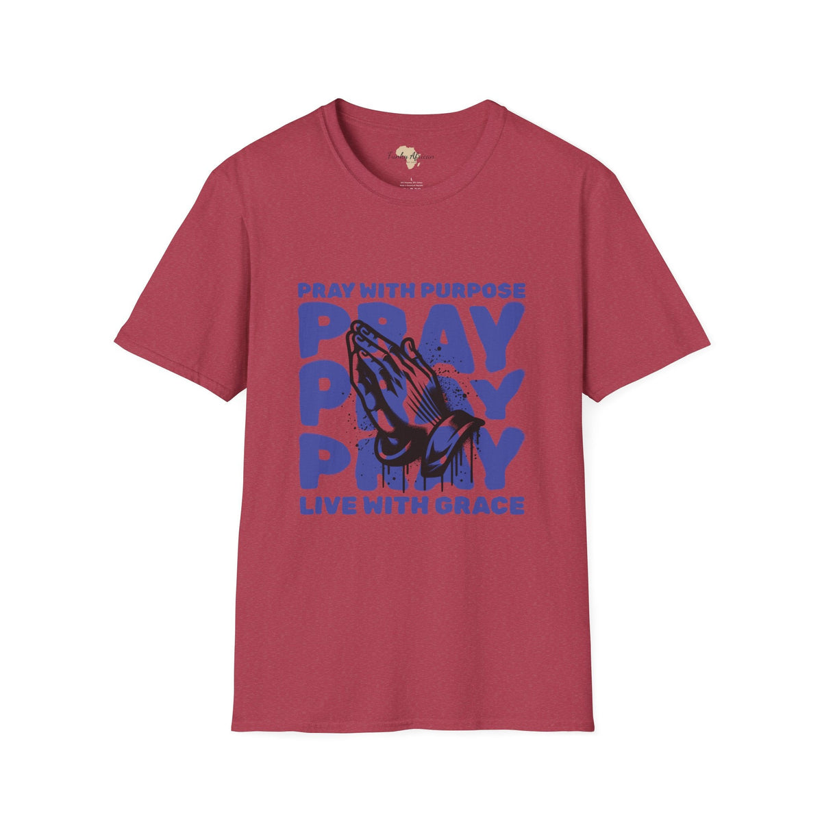 Pray with purpose unisex softstyle tee Funky African