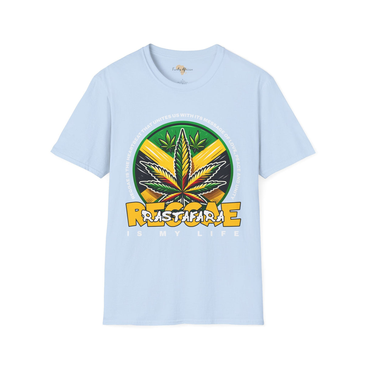 Reggae is my life  unisex tee Funky African
