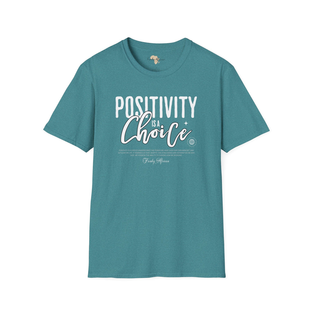 Positivity is a choice unisex softstyle tee Funky African