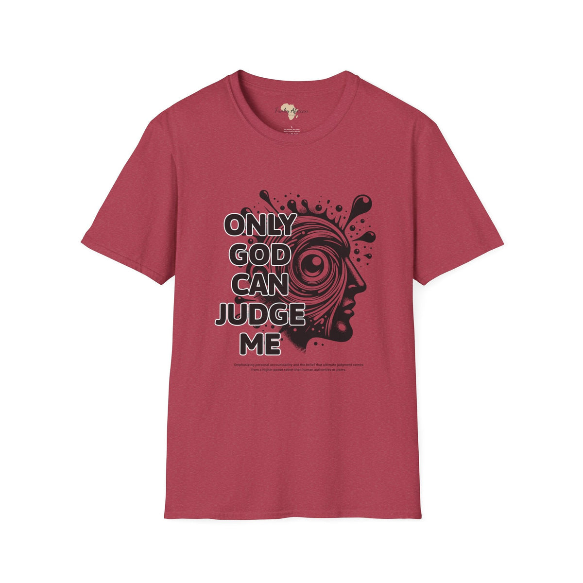 Only God unisex softstyle tee Funky African