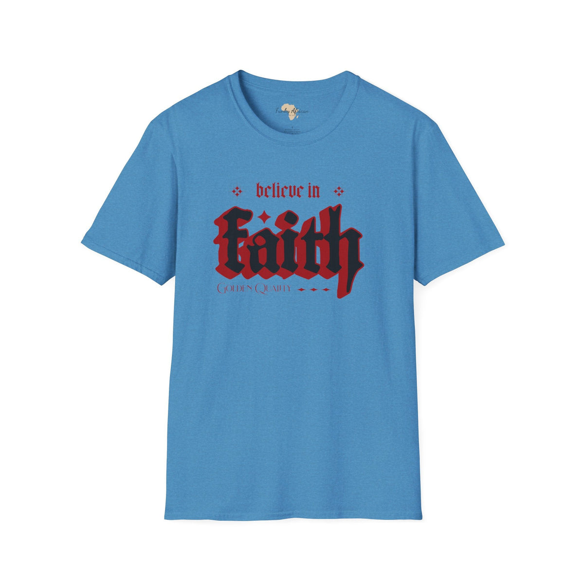 Believe unisex tee Funky African