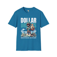 Dream in dollars unisex softstyle tee