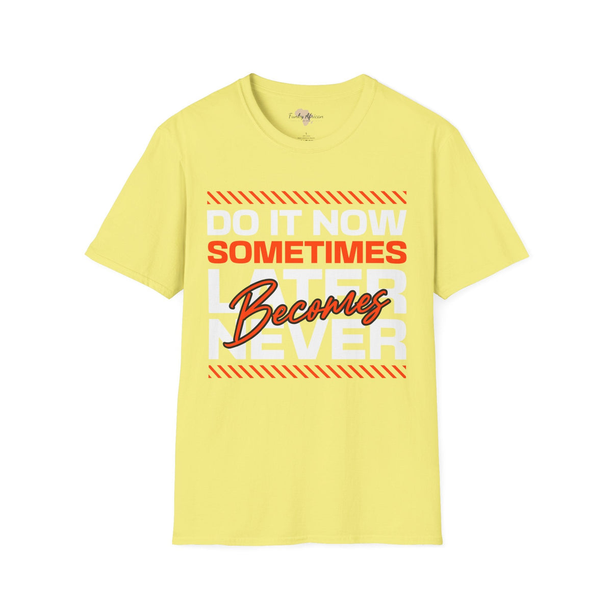 Do it now unisex tee Funky African