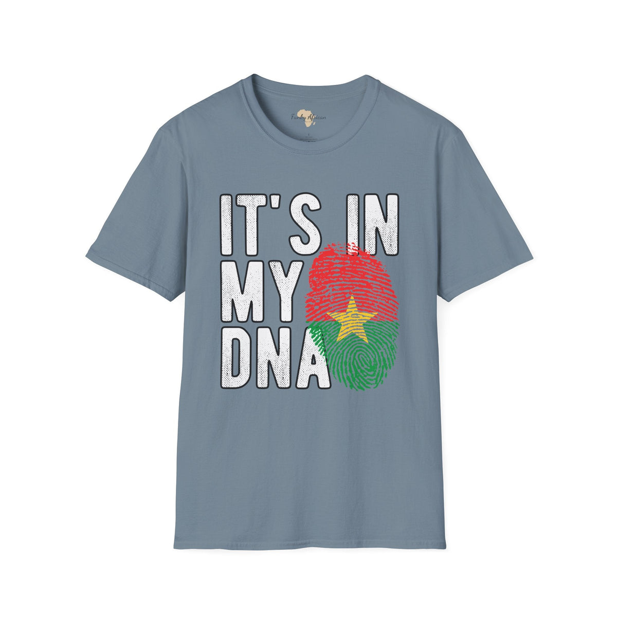 it's in my DNA unisex tee - Burkina Faso Funky African