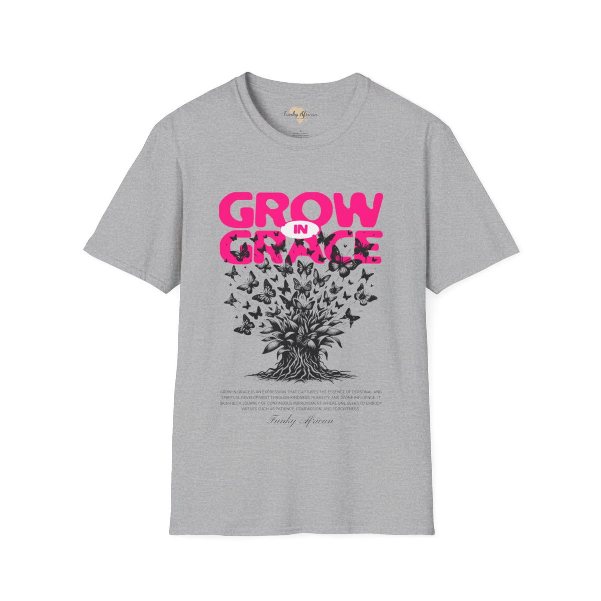 Grow in Grace unisex tee Funky African