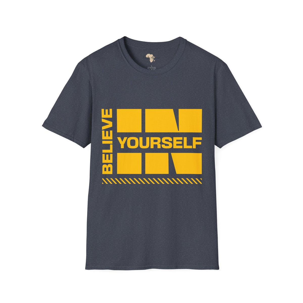 Believe in yourself unisex tee Funky African