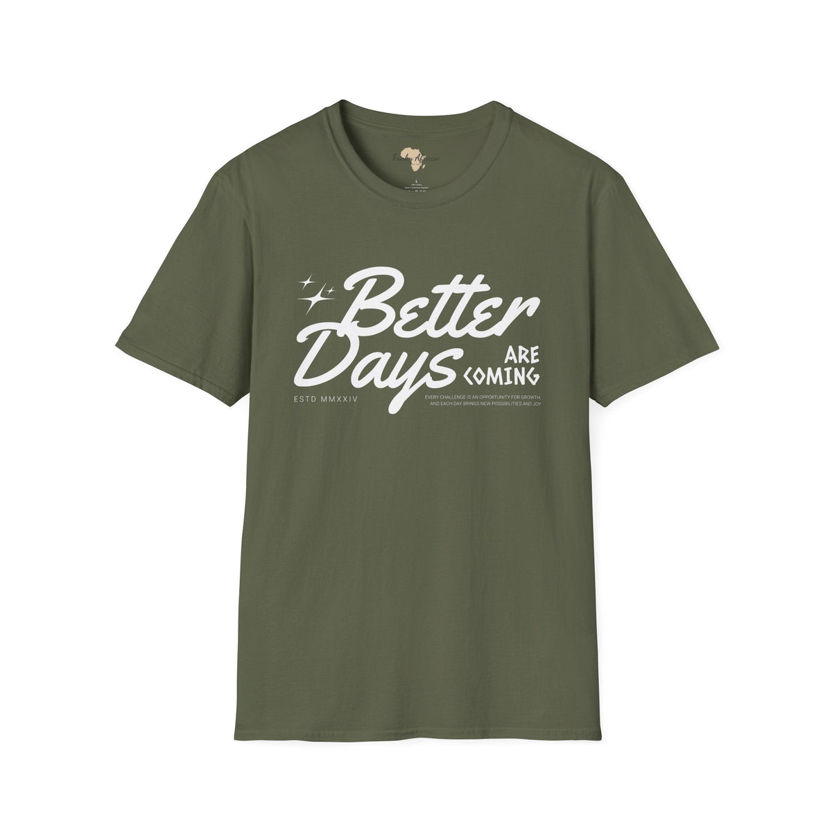 Better days unisex softstyle tee Funky African