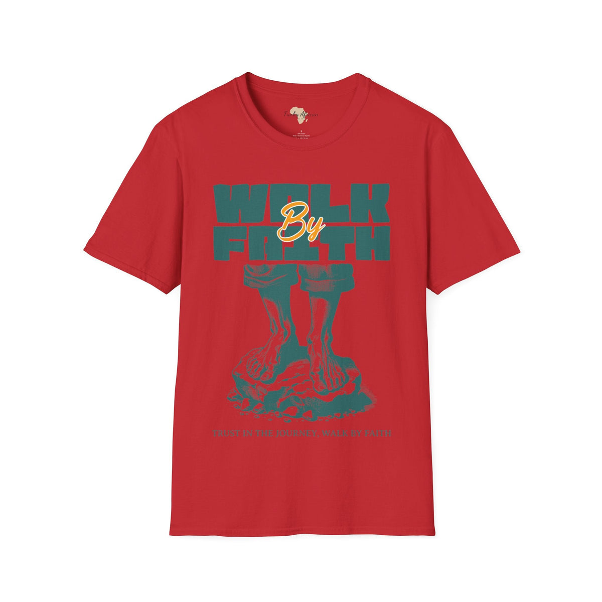 Walk by faith unisex tee Printify