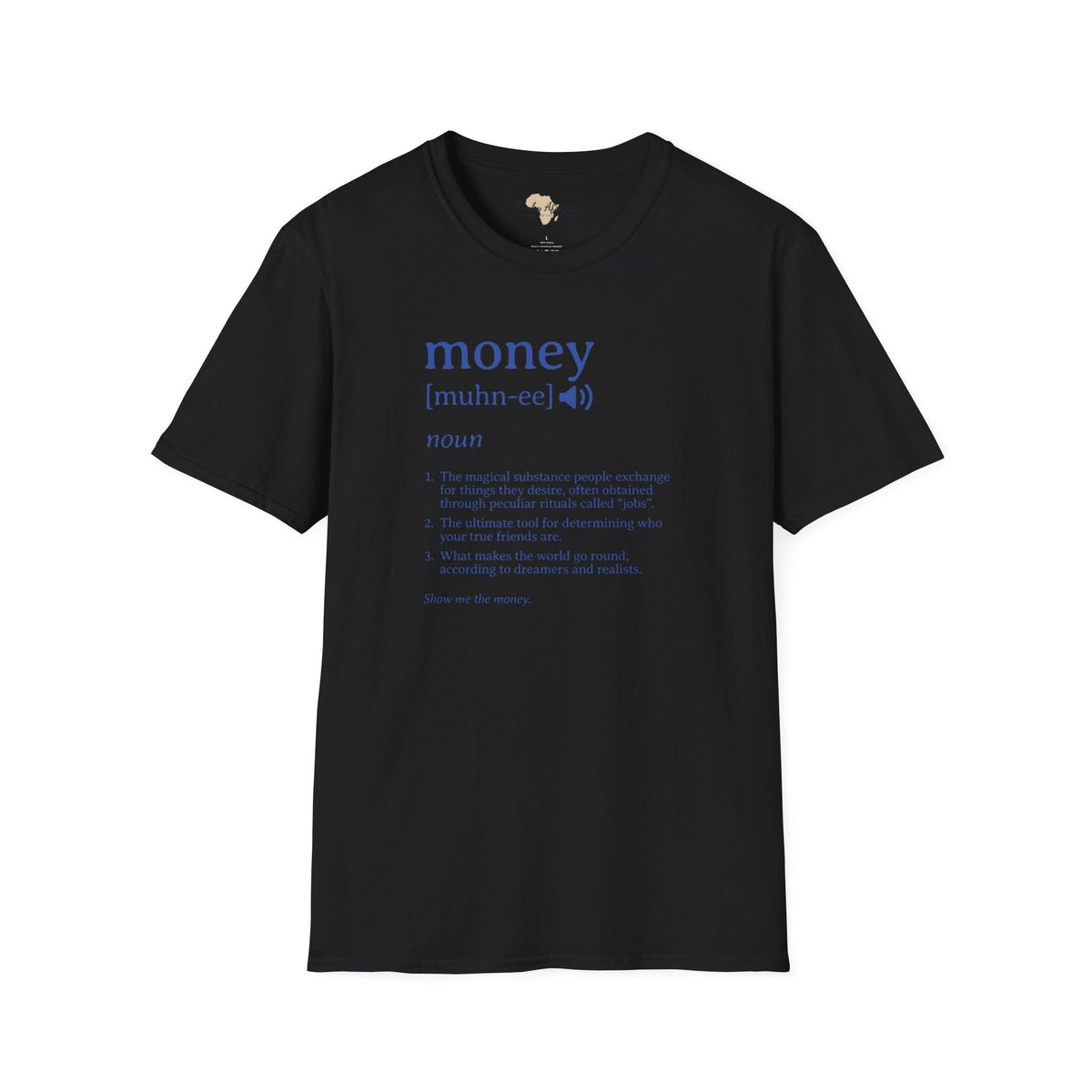 Money unisex softstyle tee Funky African