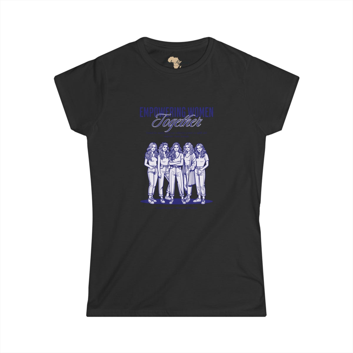 Empowering women together Women's Softstyle Tee Funky African