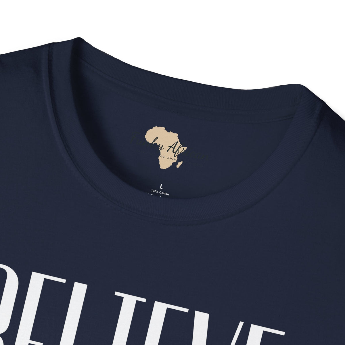 Believe in yourself unisex softstyle tee Funky African