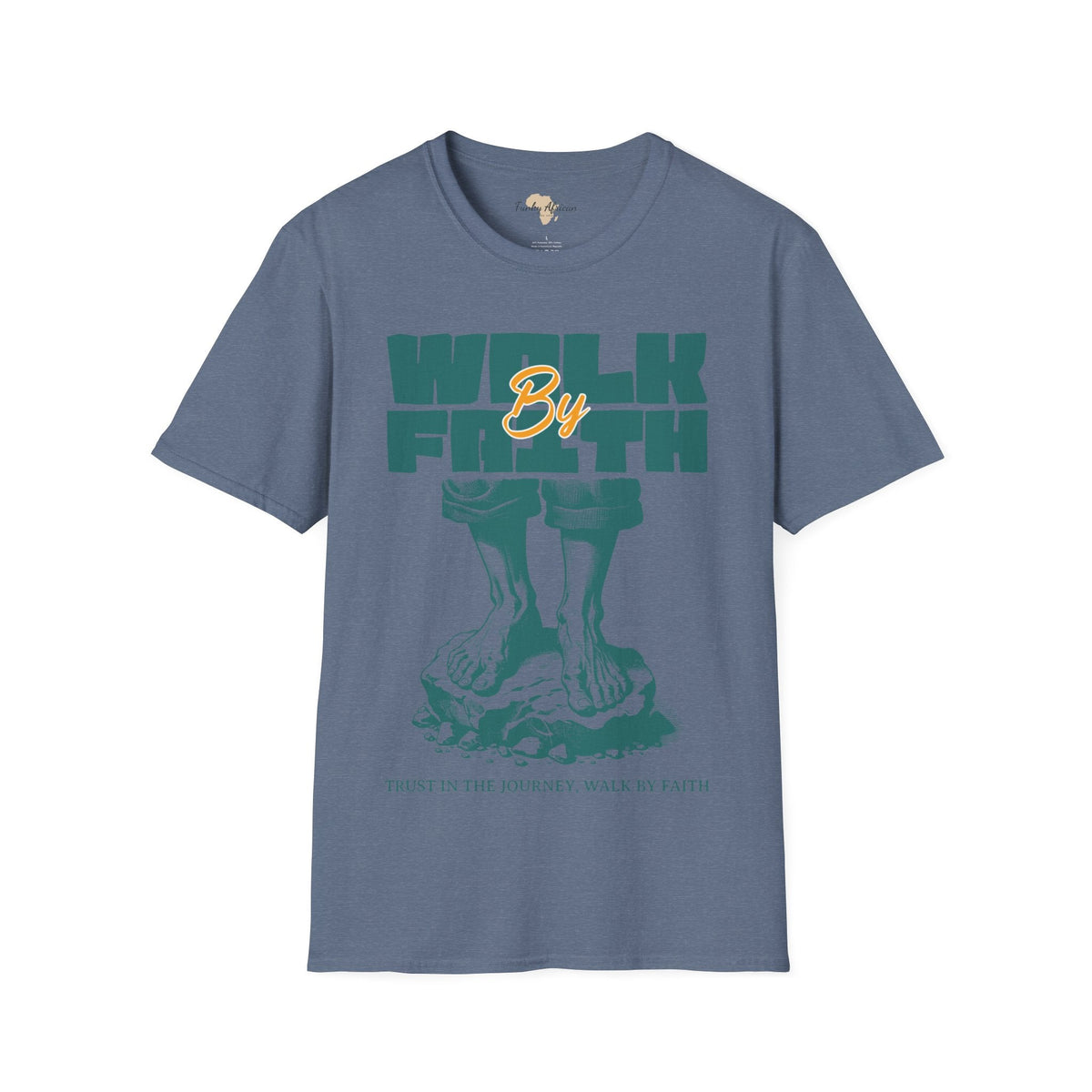 Walk by faith unisex tee Printify