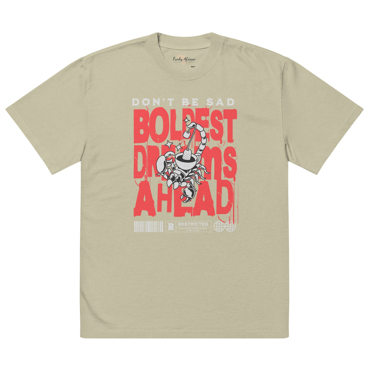 Don't be sad oversized faded tee Funky African