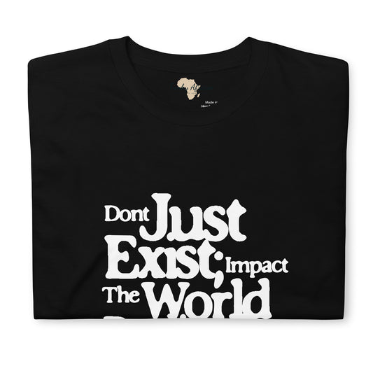 Just don't exist unisex tee