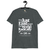 Just don't exist unisex tee