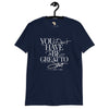 You don't have to be great unisex tee