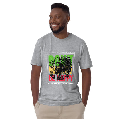 Don't worry unisex tee