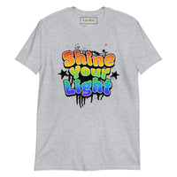 Shine your light Unisex tee