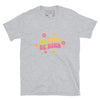 Always be kind unisex tee