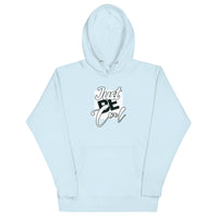 Just be cool unisex hoodie