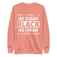 No Sugar Unisex Premium Sweatshirt