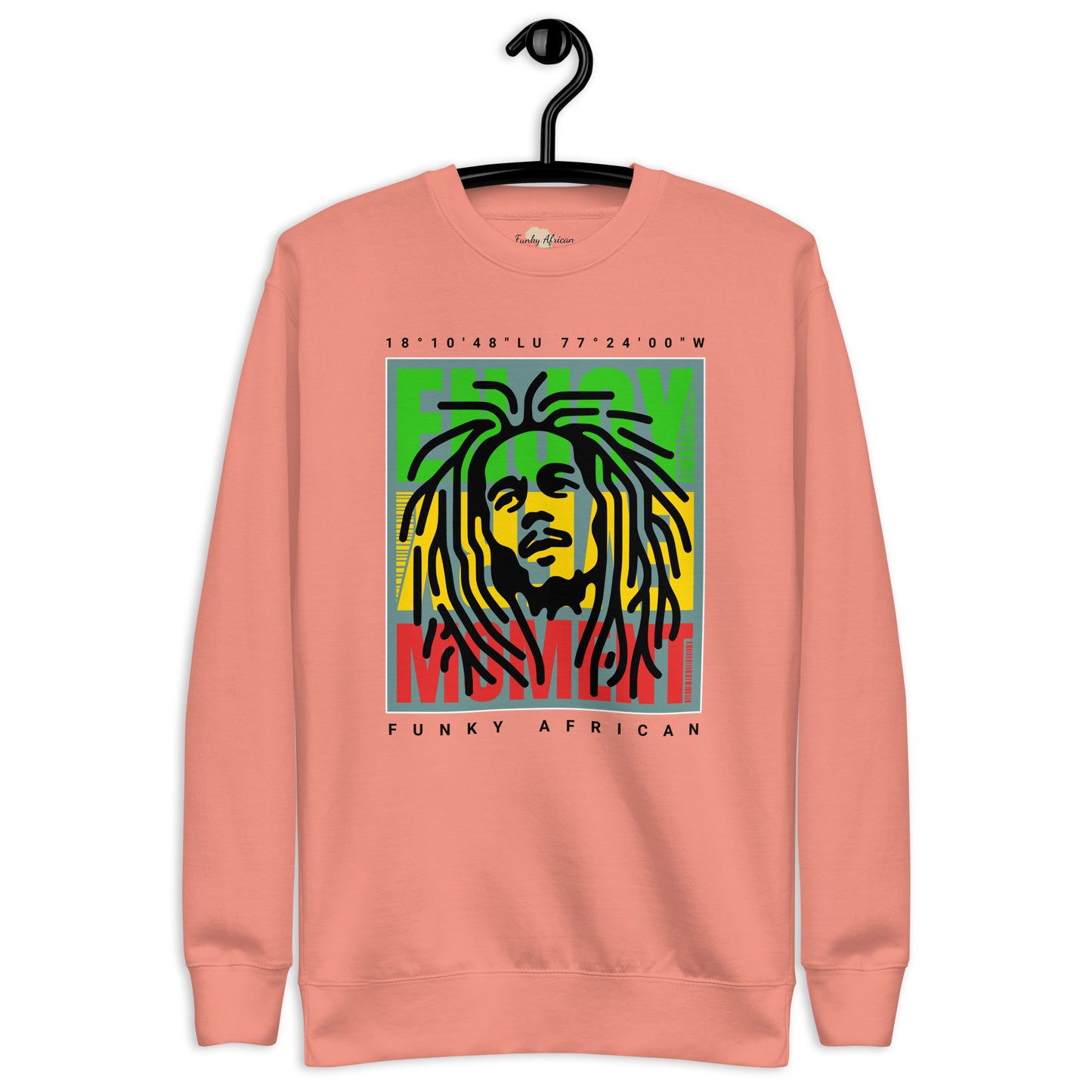 Enjoy every moment unisex premium sweatshirt