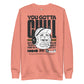 You gotta chill unisex premium sweatshirt