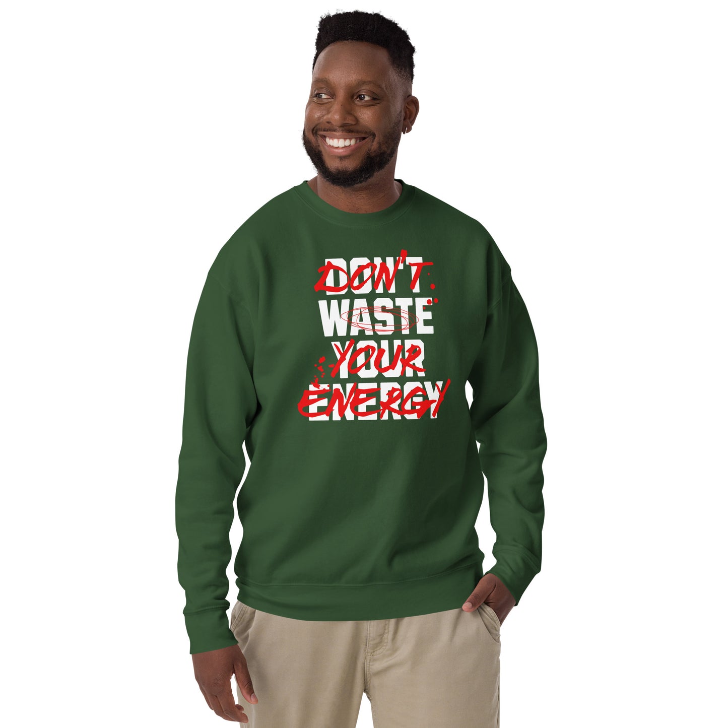 Don't waste unisex premium sweatshirt