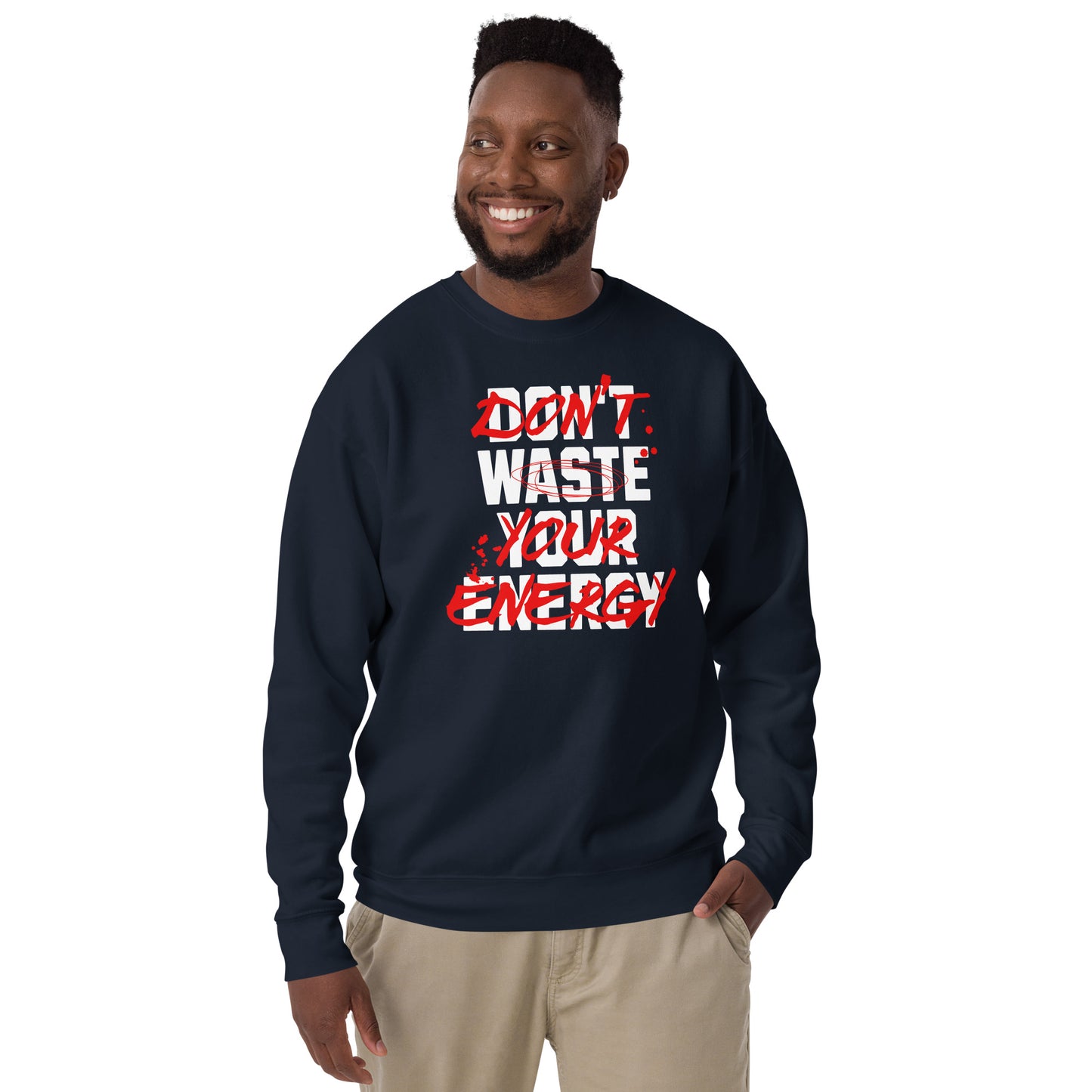 Don't waste unisex premium sweatshirt