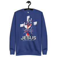 Jesus Died Unisex Premium Sweatshirt