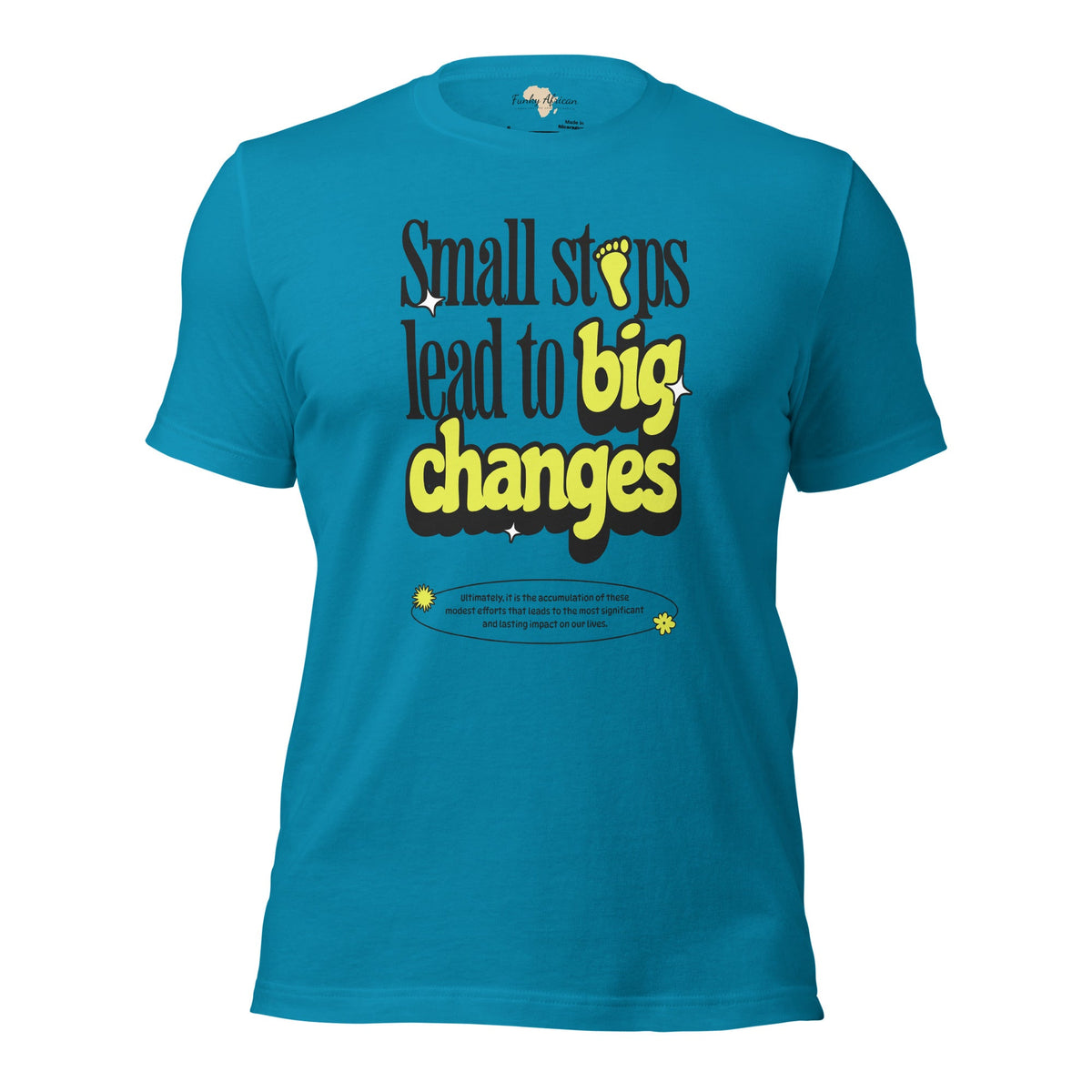 Small steps unisex tee Funky African