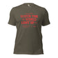 Watch the World Light Up Unisex t-shirt