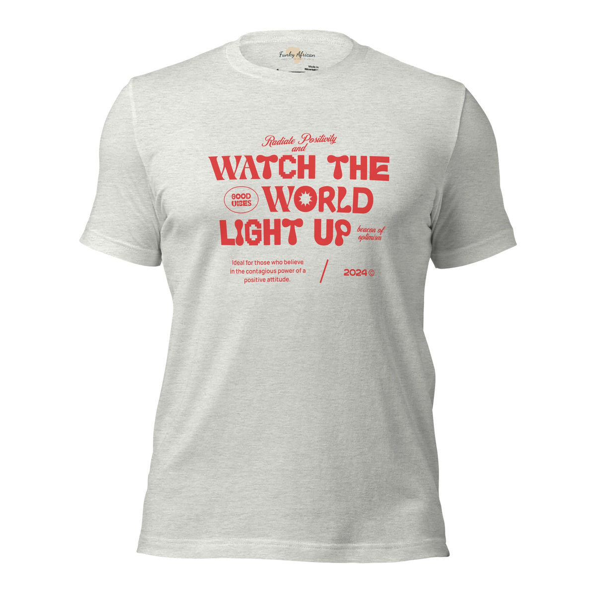 Watch the World Light Up Unisex t-shirt Funky African