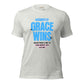 Grace Wins Unisex t-shirt