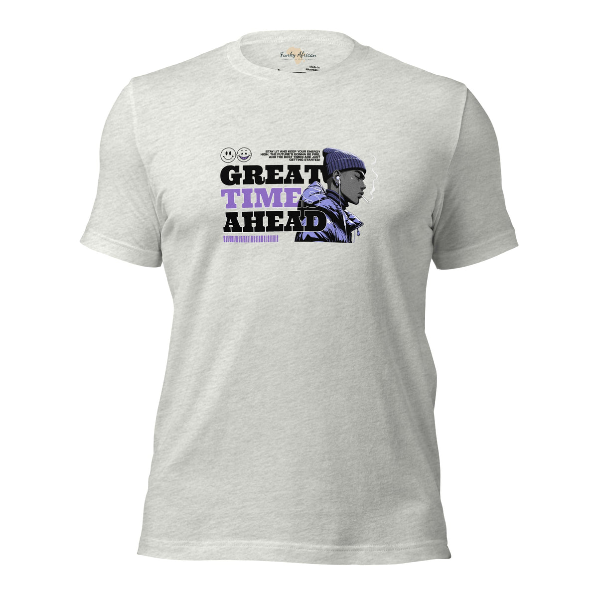 Great Time Ahead Unisex t-shirt Funky African
