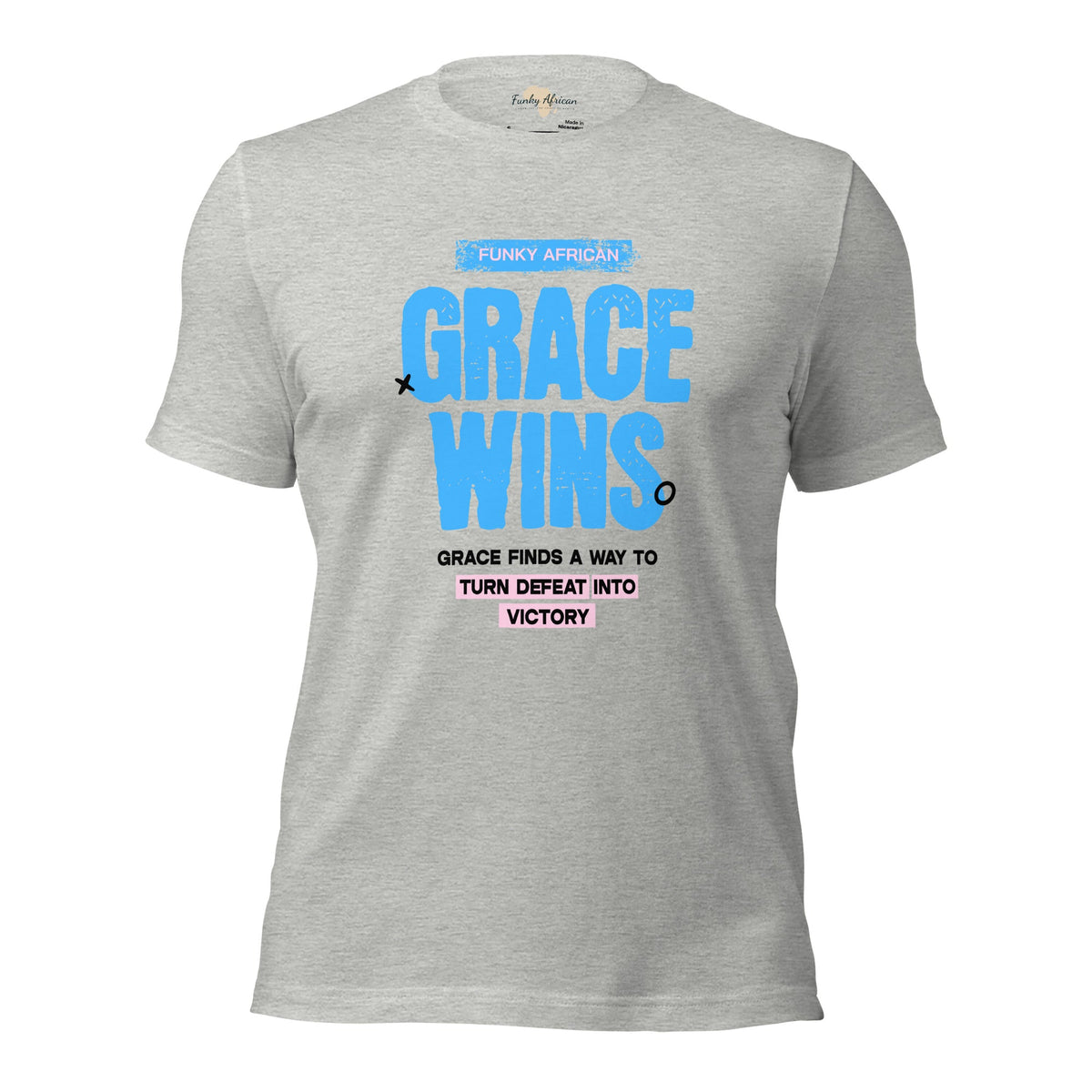 Grace Wins Unisex t-shirt Funky African