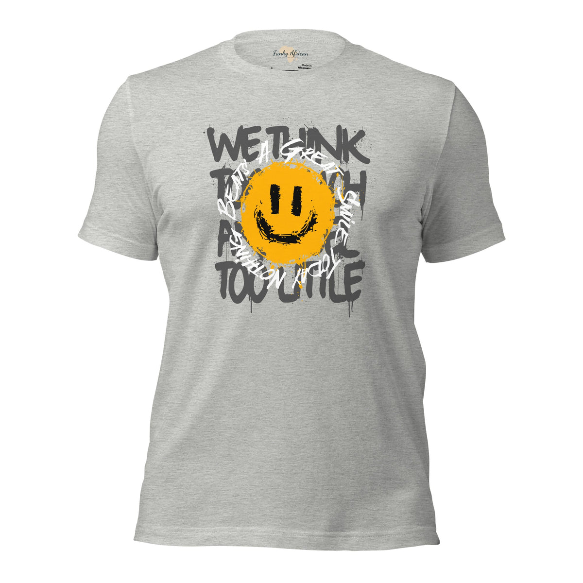 Nothing Beats a Great Smile Unisex t-shirt Funky African