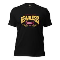 Fearless Soul Unisex t-shirt